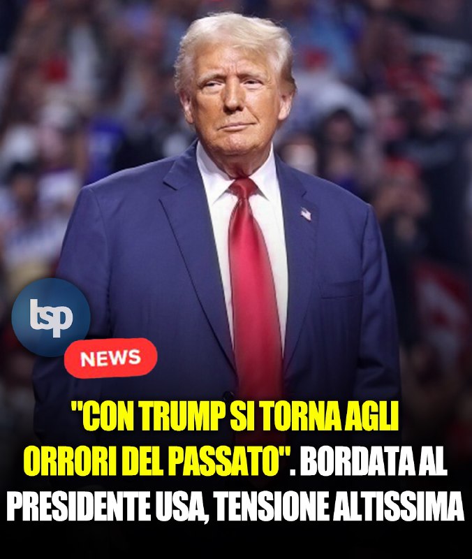 "Con Trump si torna agli orrori …