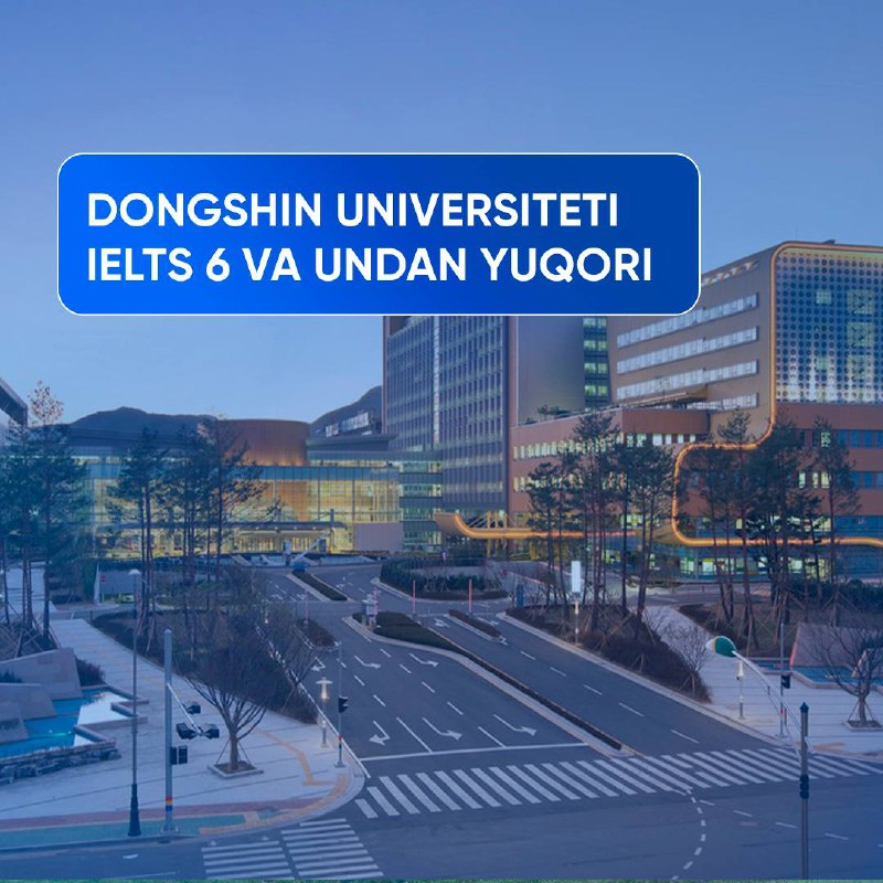 **O'qishingizni 100% Grant asosida Dongshin universitetiga …