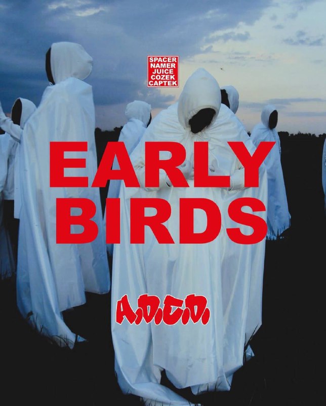 11-й дроп [A.D.E.D](https://www.instagram.com/a_d_e_d_?igsh=MXJzNmZlaGdkY3Q0cQ==) “Early Birds”