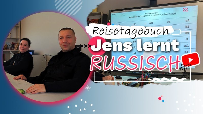 Jens lernt Russisch: Sprachchaos in Moskau