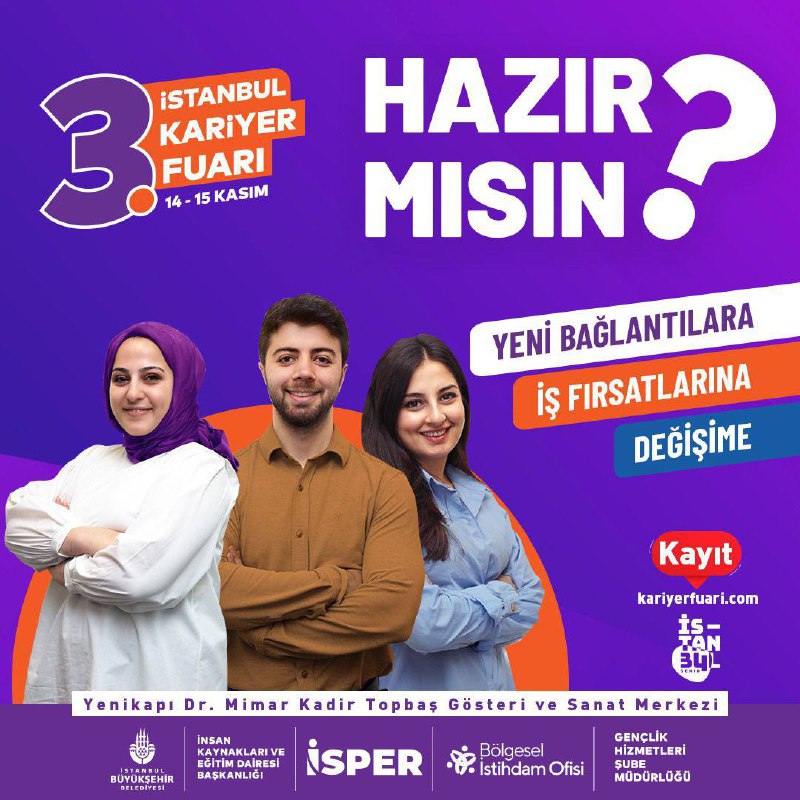 ***📣*** 3.İstanbul Kariyer Fuarı’na hazır mısın?