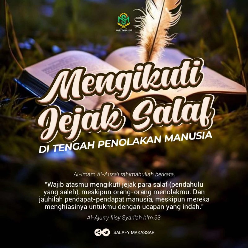 ***🍃*** **MENGIKUTI JEJAK SALAF DI TENGAH …