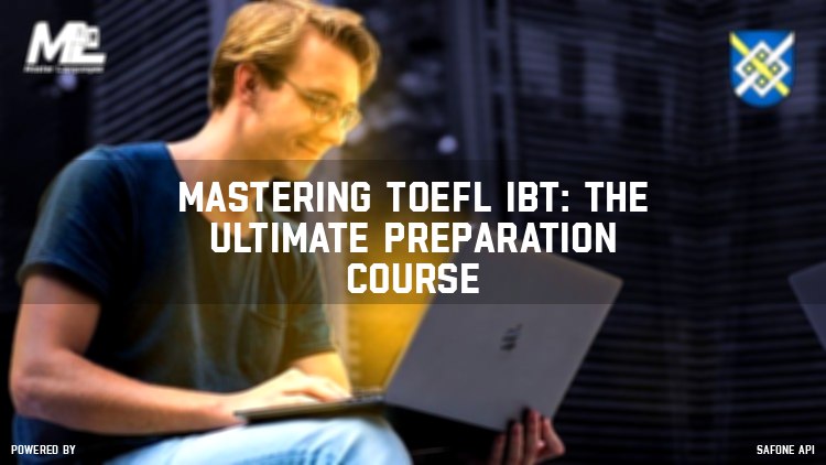 **Mastering TOEFL iBT: The Ultimate Preparation …