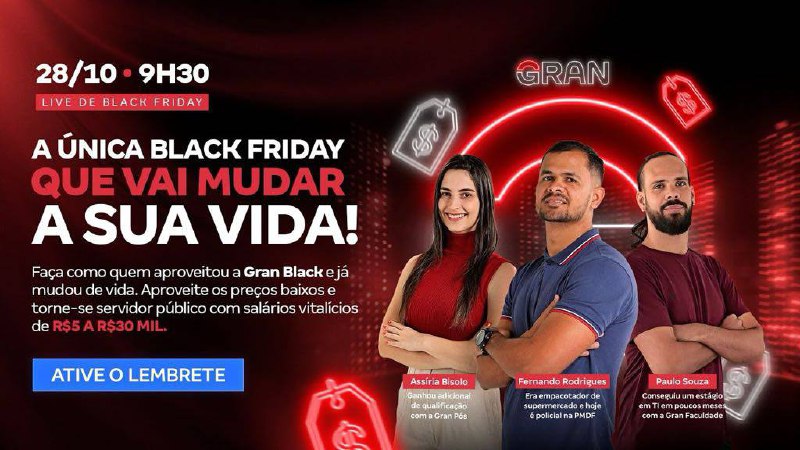 **ATENÇÃO: a Gran Black Friday começou!** …