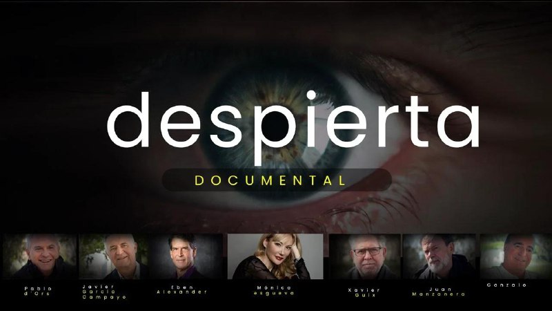 ***🎙*** [**DESPIERTA: El Documental del despertar …