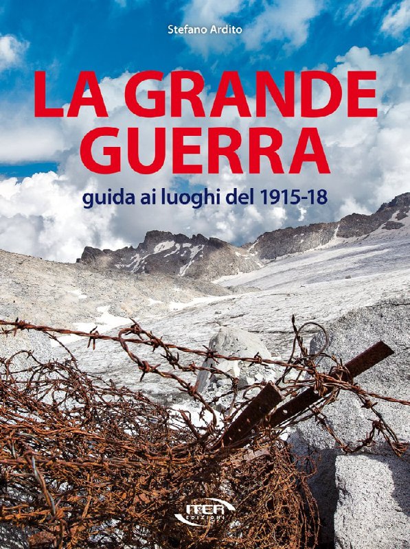 ***📖*** La grande guerra. Guida ai …