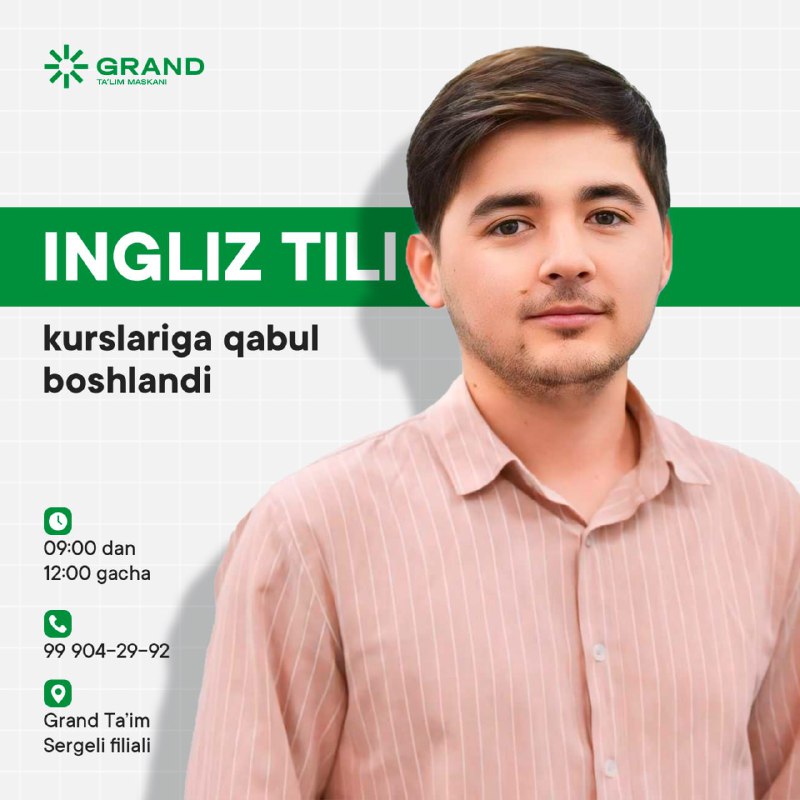 Grand ta’lim muassasasida ingliz tili kurslariga …