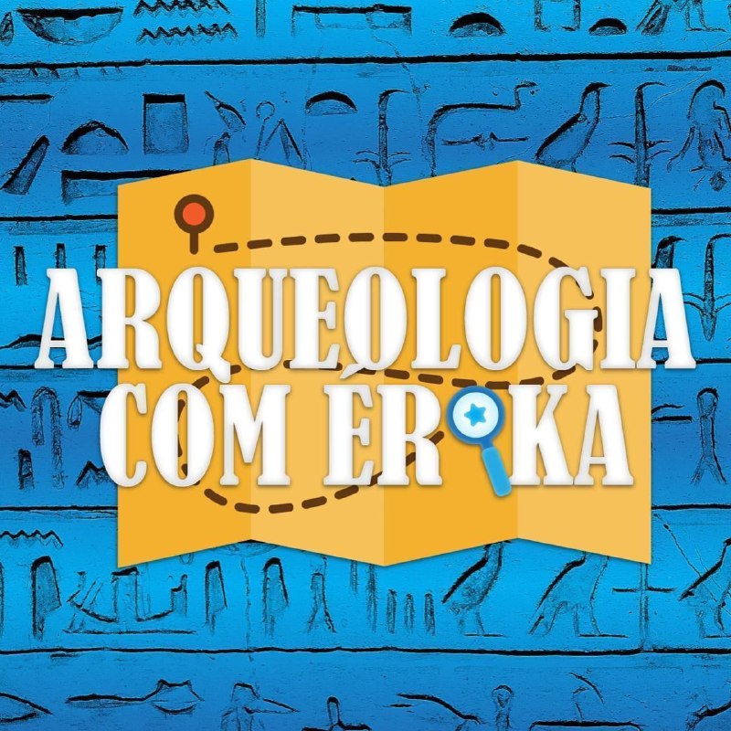 ***📣*** **GRUPO:** **Arqueologia | Érika Telles**