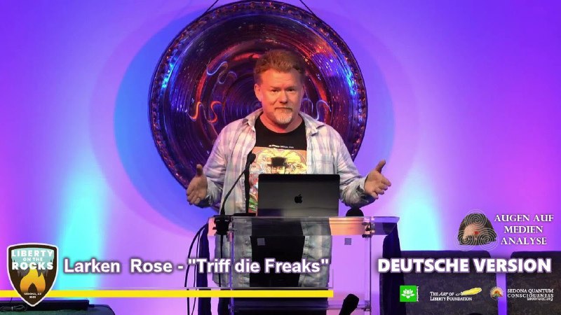 Triff die Freaks (Larken Rose, Vortrag …