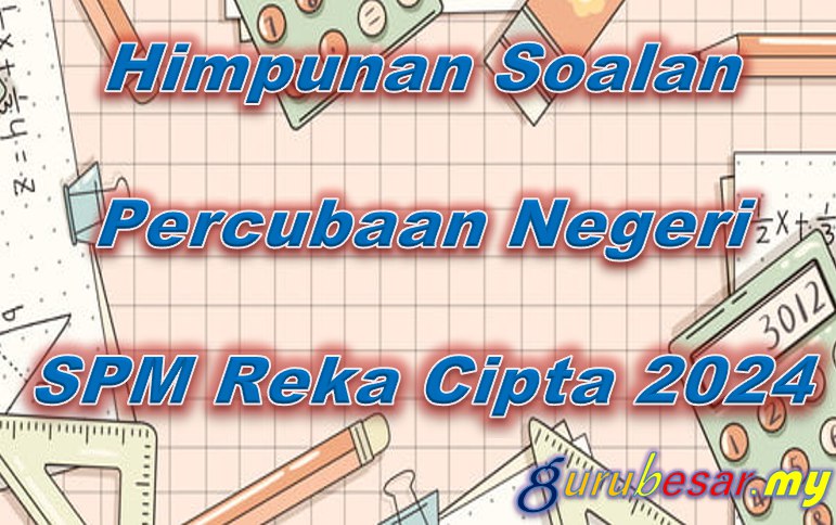 **SOALAN PERCUBAAN SPM 2024