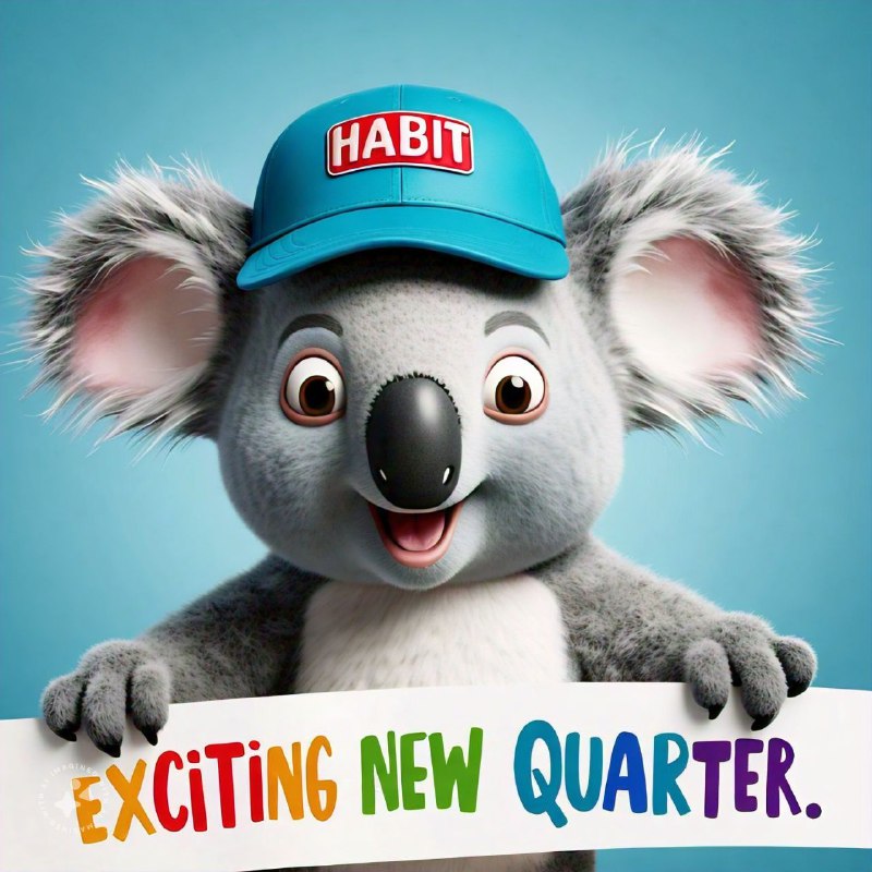 Get ready, HABIT Community! This quarter …