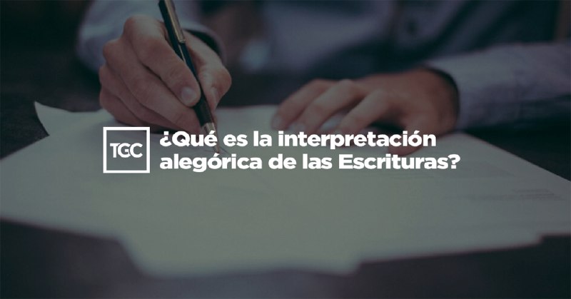 ¿Qué es la interpretación alegórica de …