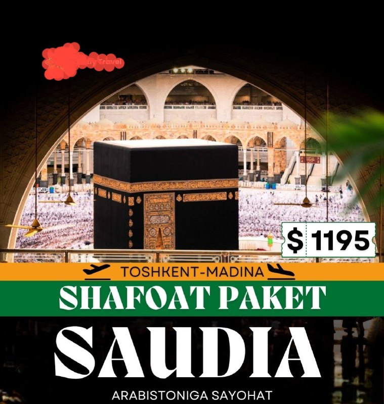 ***🇸🇦*****Saudiya Arabistoniga Unitilmas Sayohatni Shafoat paketda …