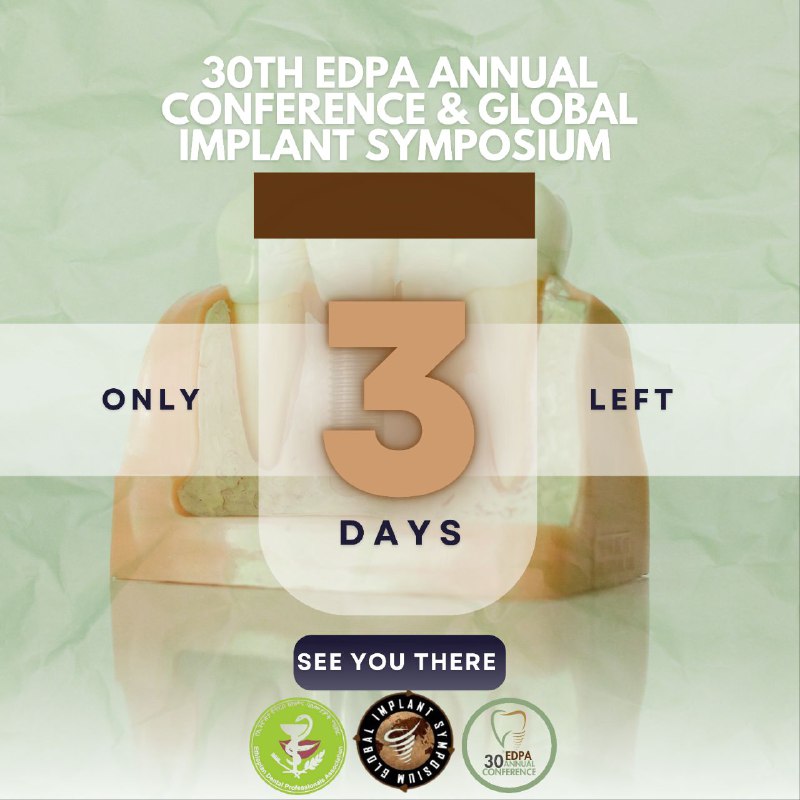 ***🦷***3 Days Left Until the EDPA …