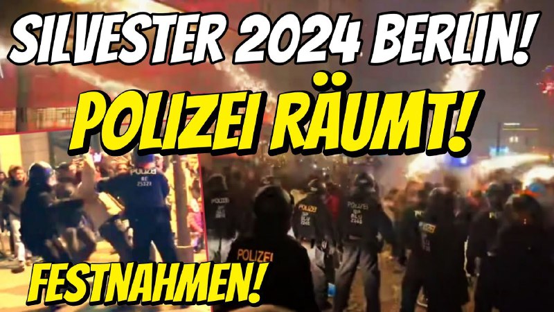 **AUSNAHMEZUSTAND BERLIN! Silvester 2024 ***?*** Festnahmen! …