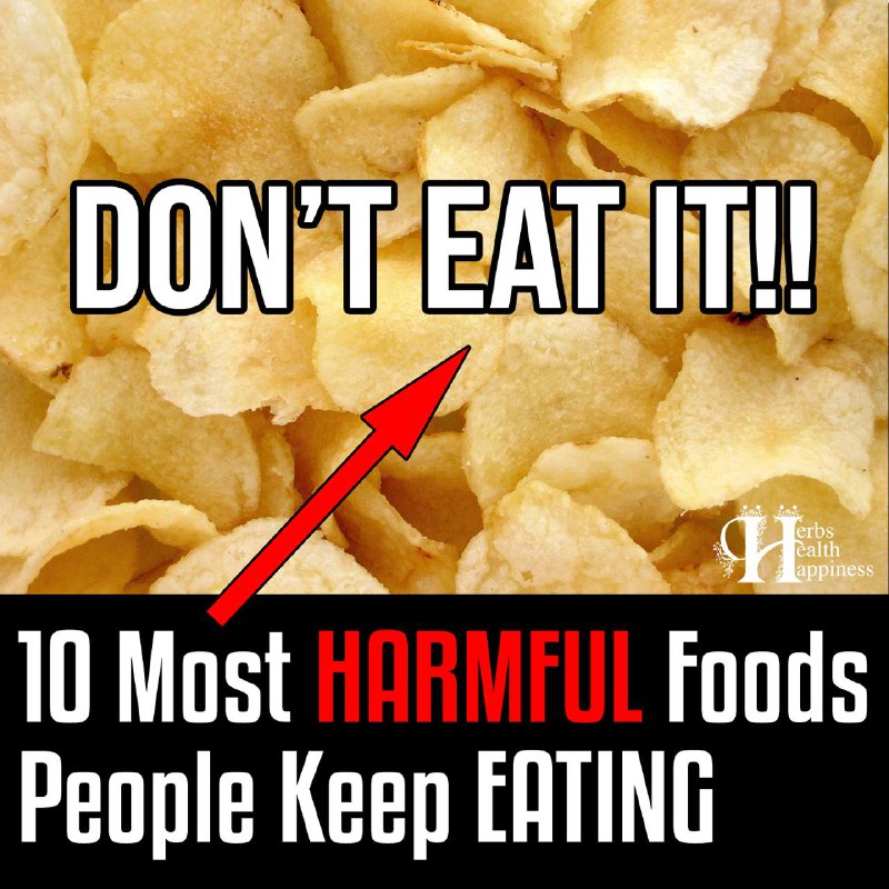 Top 10 Most HARMFUL Foods People …