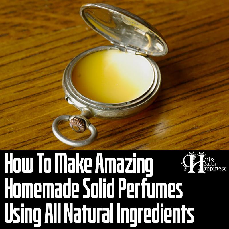 How To Make Amazing Solid Perfumes …