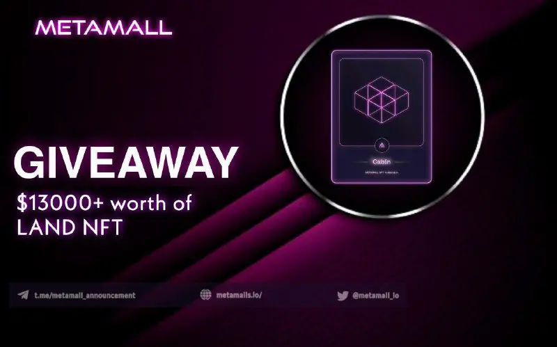 ***🔥******🔥*** Metamall Nft Giveaway