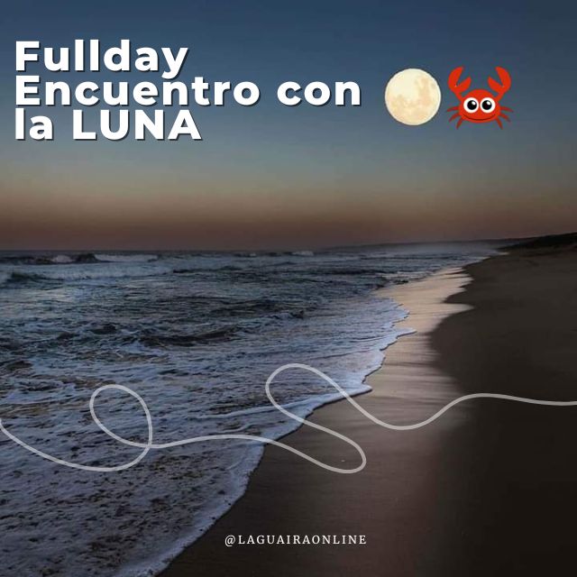 ***📌*** **Fullday Encuentro con la Luna …