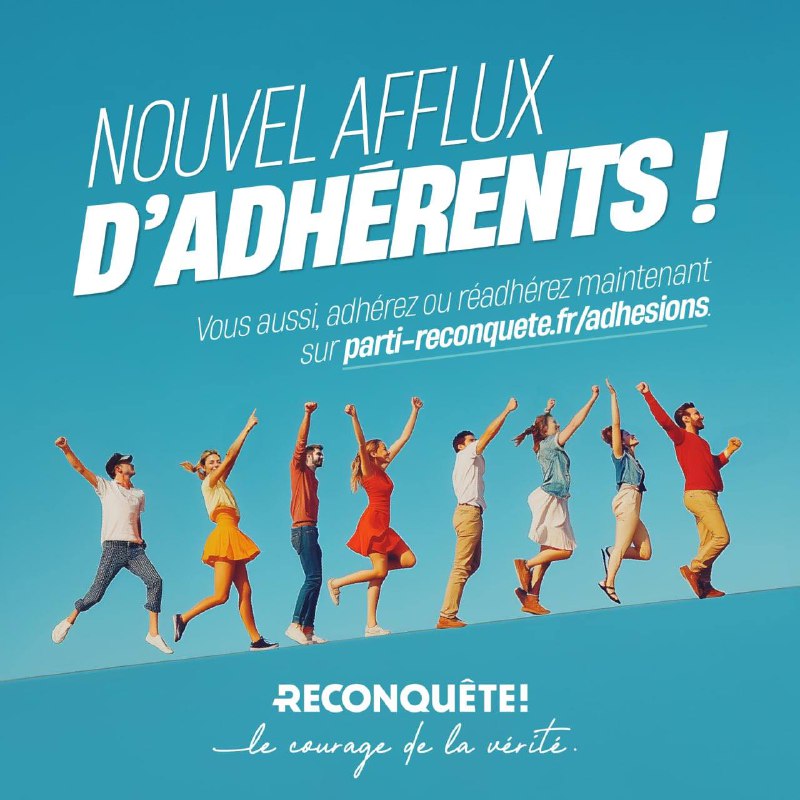 ***☀️*** Les adhésions chez Reconquête continuent …