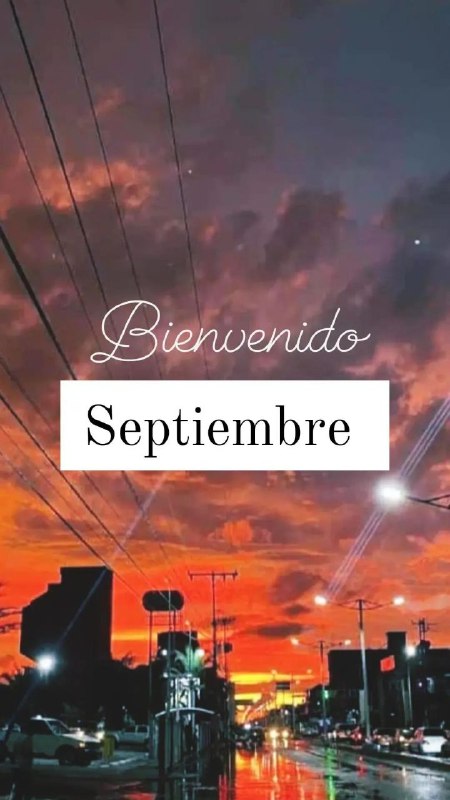 Bienvenido Septiembre