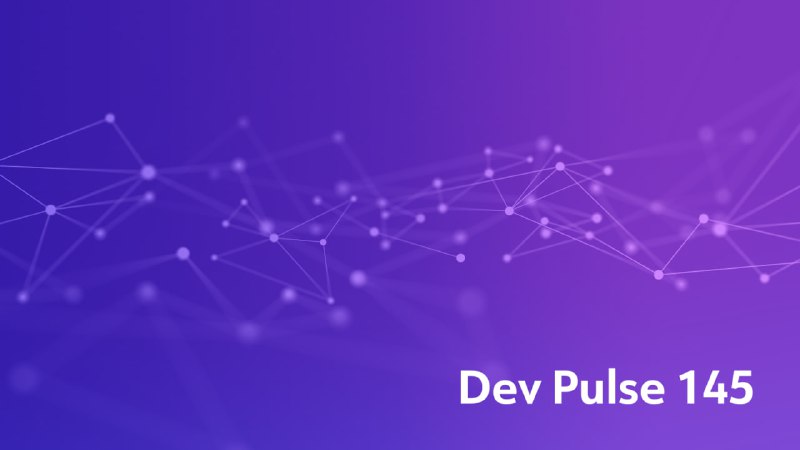 Holochain's Dev Pulse 145 is here! …