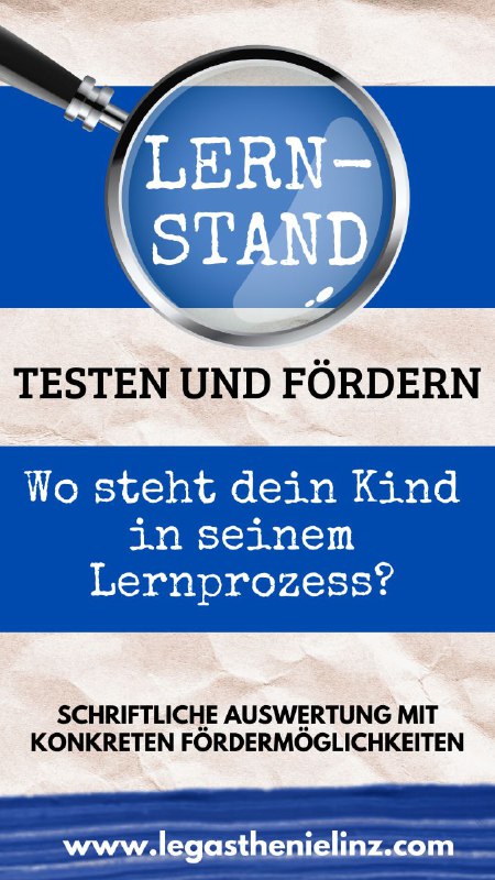 Ich teste den Lernstand deines Kindes …