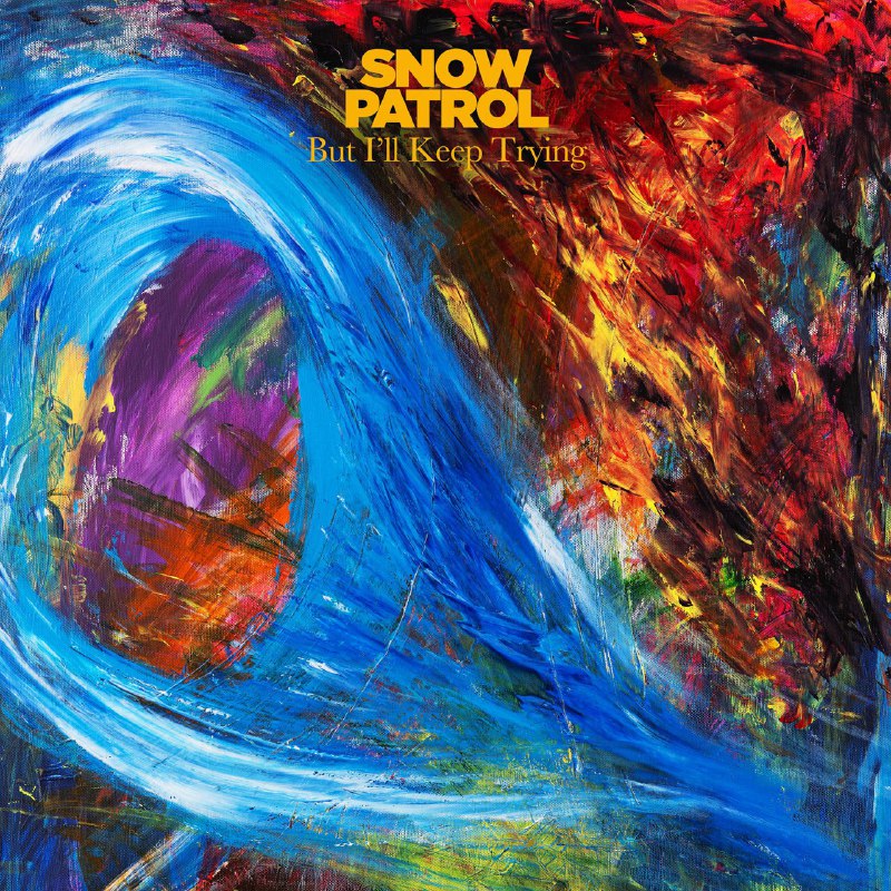 Snow Patrol - But I'll Keep …