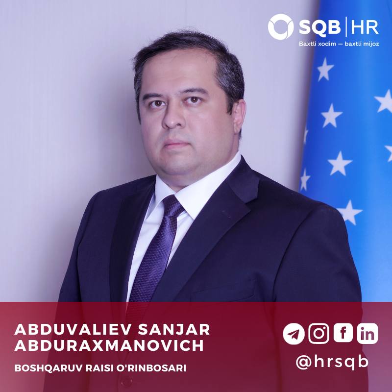 **HR SQB Abduvaliev Sanjar Abduraxmanovichni Bank …