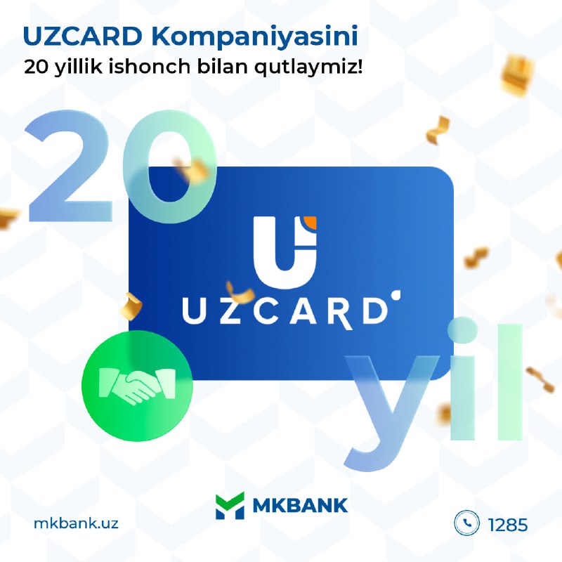 ***🎉*** **UZCARD kompaniyasini 20 yiilik ishonch …