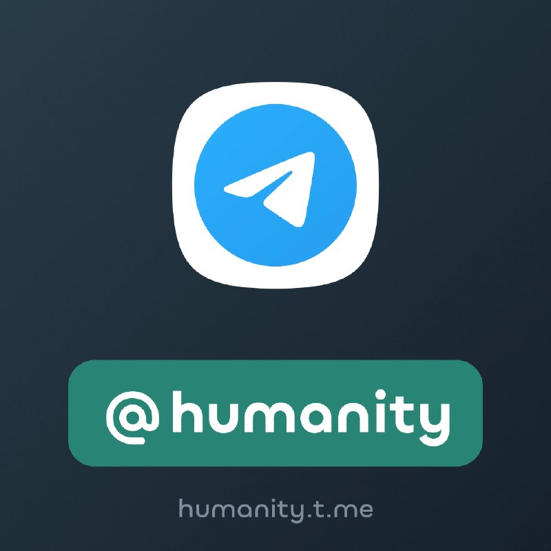 [@humanity](https://t.me/humanity) — telegram username is for …