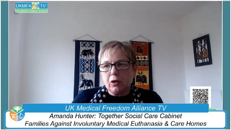 **UK Medical Freedom Alliance: Broadcast #21 - Amanda Hunter on Care Homes, DNARs &amp; End of Life Protocols**