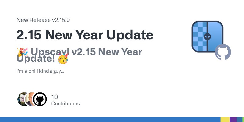 New Upscayl v2.15 is out! Happy …