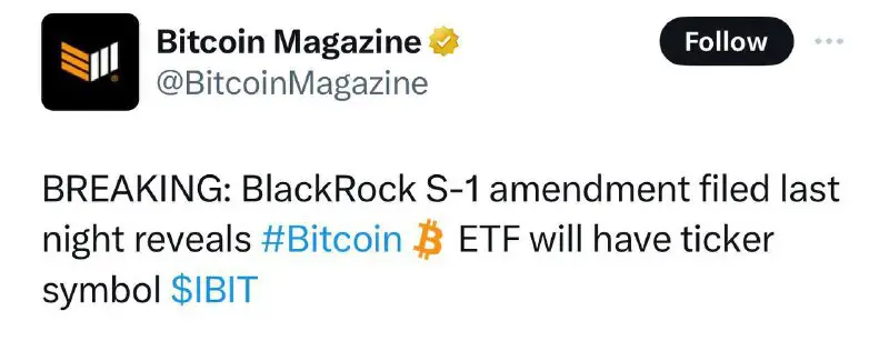 **$IBIT** - BlackRock S-1 amendment reveals …
