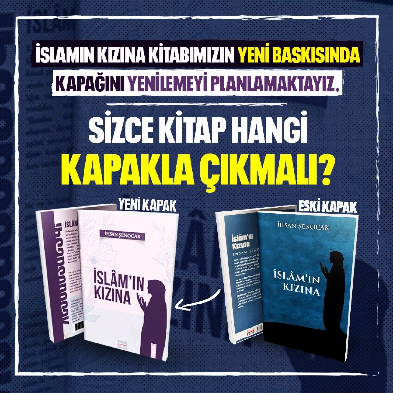 İslamın Kızına kitabımızın yeni baskısında kapağını …