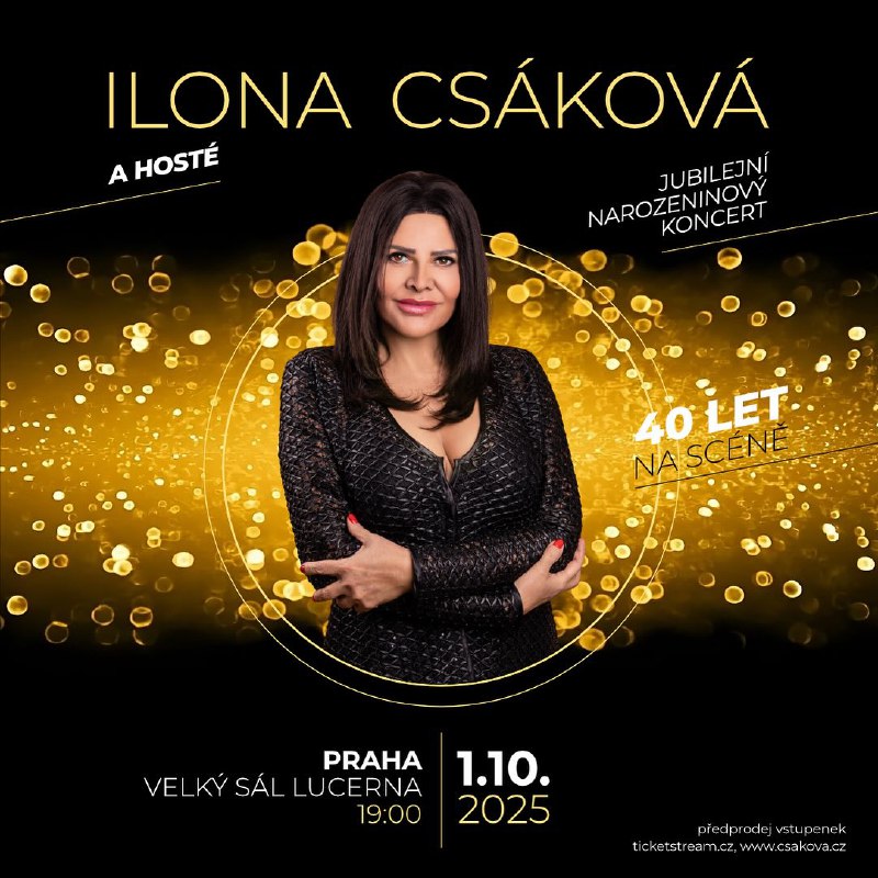 Ilona Csáková je v Lucerna - …