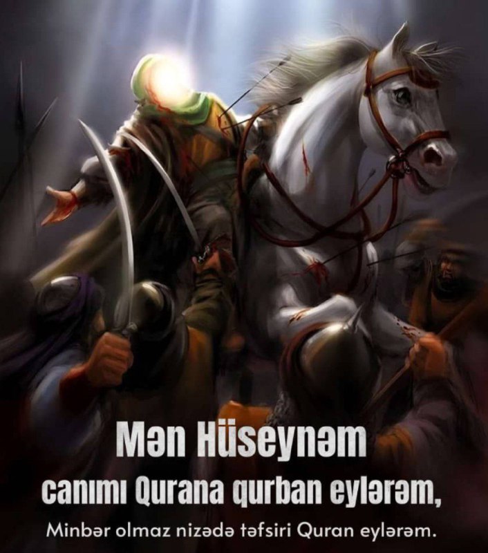 •İMAM HUSEYN MƏKTƏBİ• 72•313