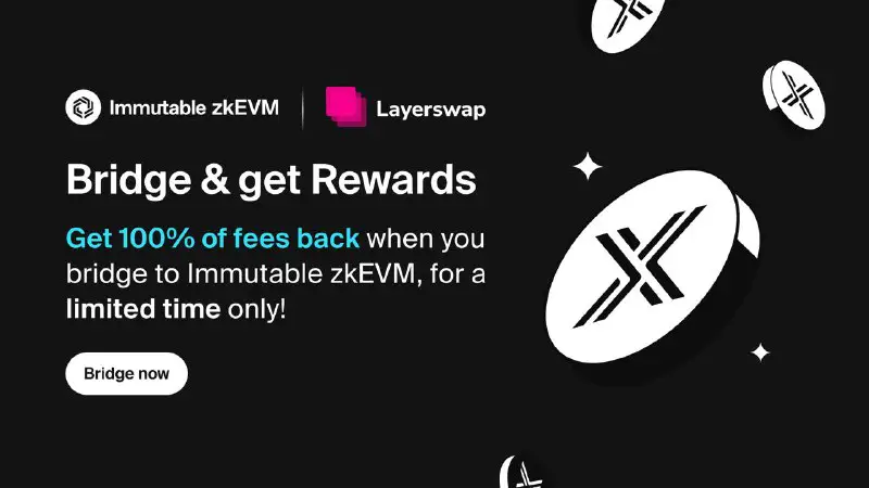 Immutable x Layerswap rewards program is …