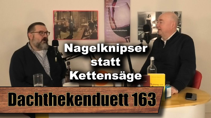 In der 163. Folge des Dachthekenduetts …