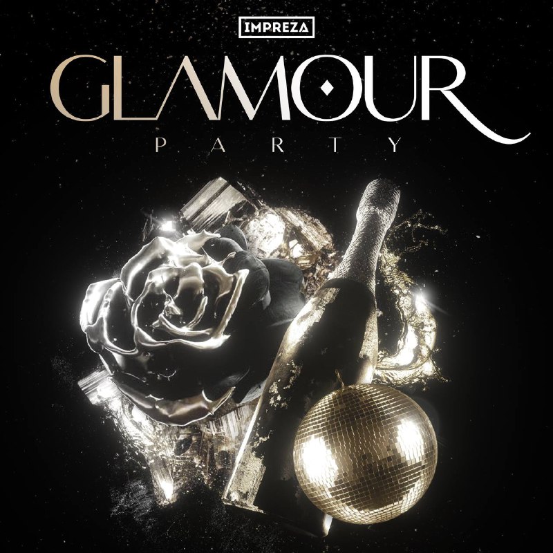 ***✨*****GLAMOUR PARTY*****✨***