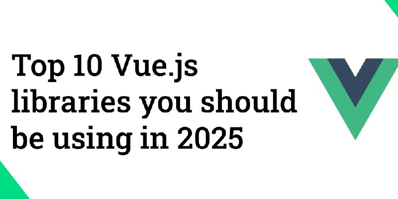 Top 10 Vue.js libraries you should …