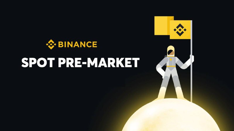 ***📍*****Binance gia nhập cuộc chơi Pre**-**Market …