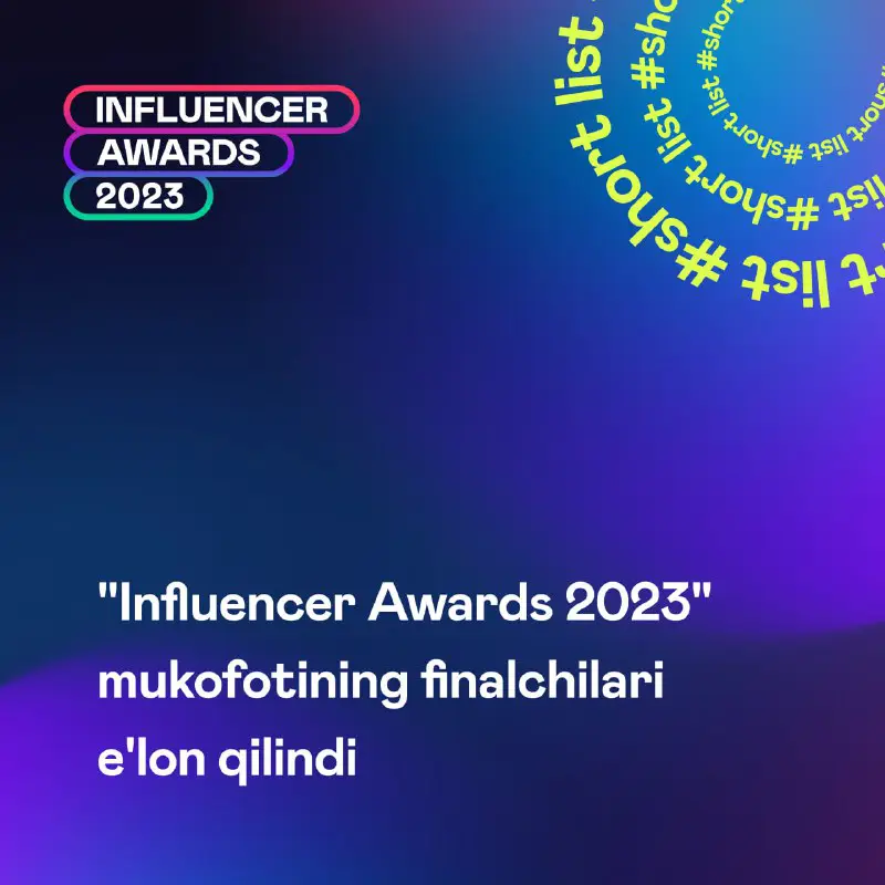 ***📣*** **“Influencer Awards 2023” mukofoti finalchilarining …
