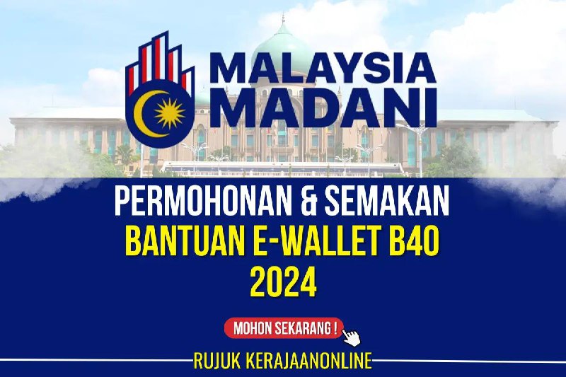 *****📲*** BANTUAN E-WALLET KHAS UNTUK B40** …