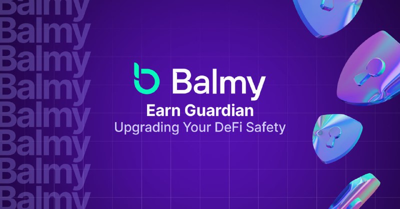 **Balmy Earn Guardian Waitlist**