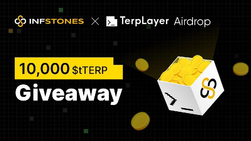 ***🚀***InfStones x TerpLayer Airdrop Wave 1: …