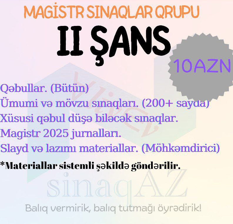 *Magistr ikinci şans imtahanına hazırlaşanların nəzərinə.*