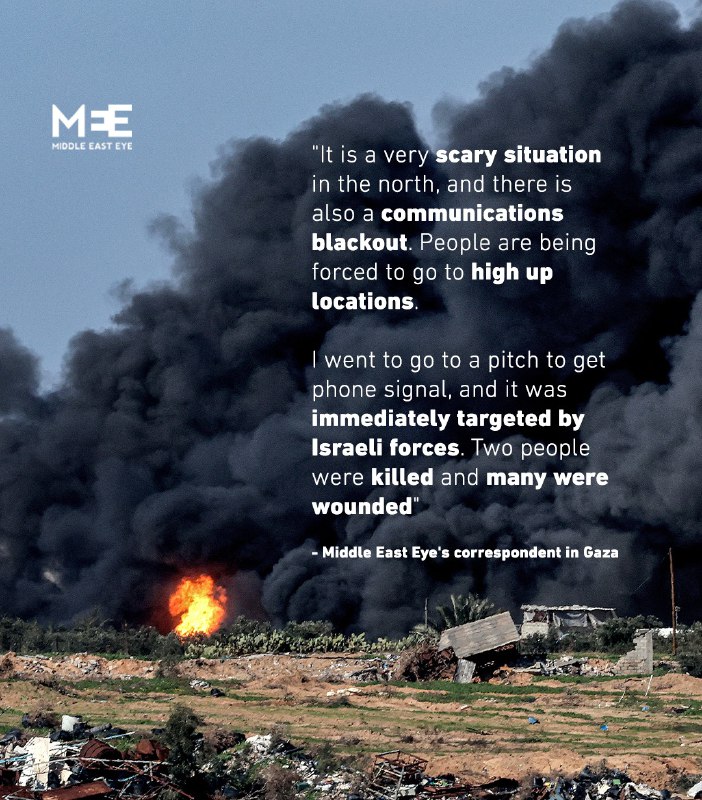 Middle East Eye’s correspondent in Gaza …