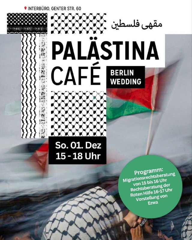 Palestine Café in Wedding, every Sunday …