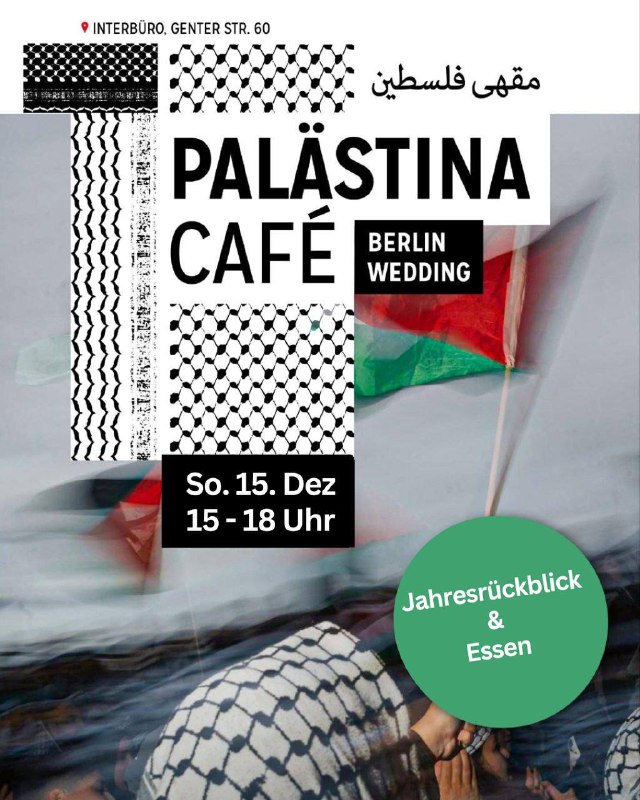 Palästina Café im Wedding, jeden Sonntag …